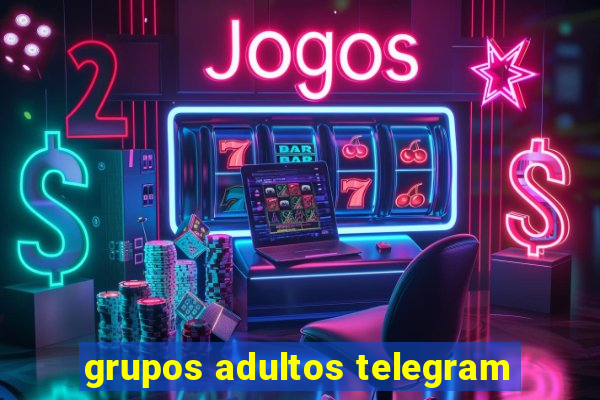 grupos adultos telegram